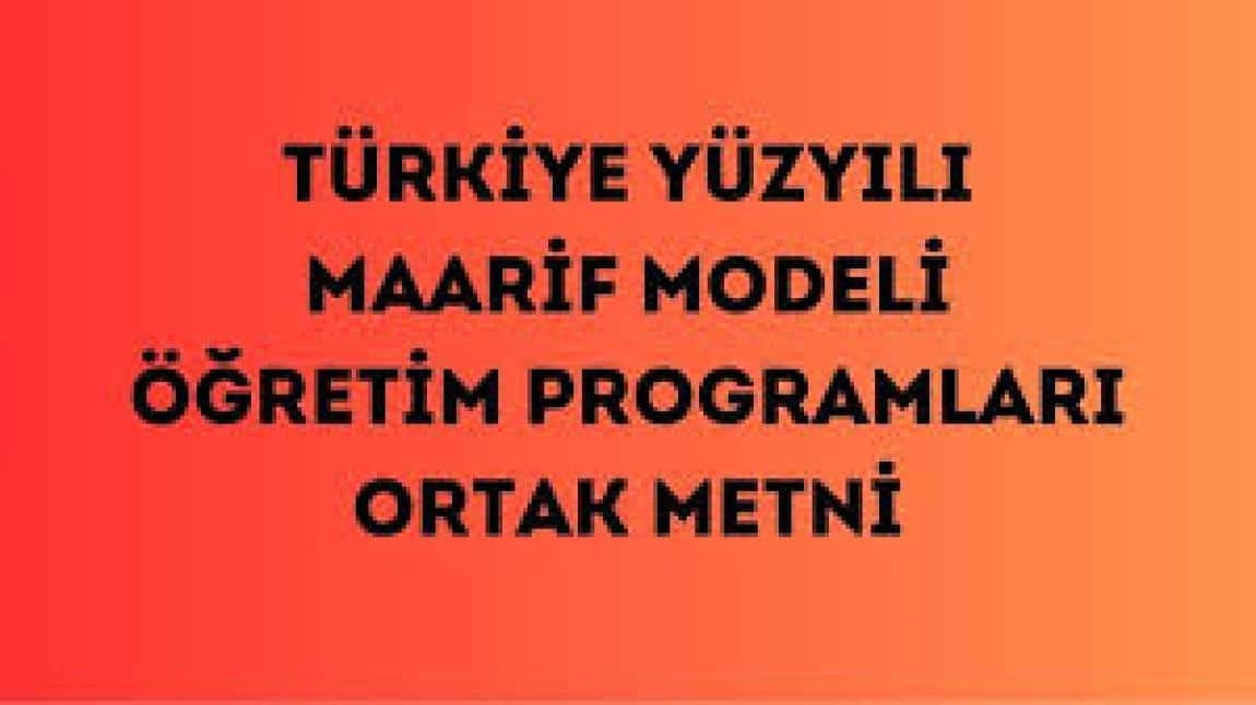 Türkiye Yüzyılı Maarif Modeli Öğretim Programları Ortak Metni